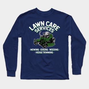 lawn care services zero turn mower Long Sleeve T-Shirt